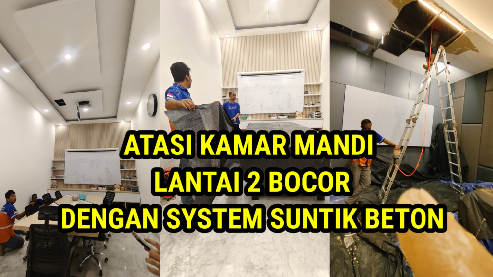 Injeksi beton palembang pekerjaan injeksi beton kamar mandi lantai 2 bocor